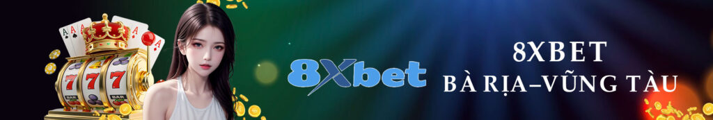 8xbet Bà Rịa–Vũng Tàu