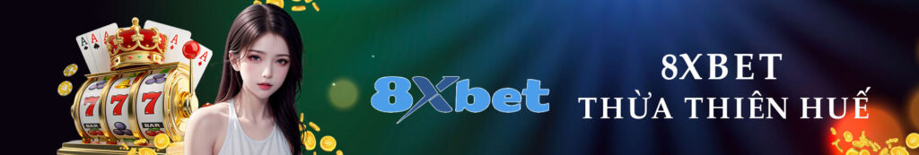 8xbet Thừa Thiên Huế