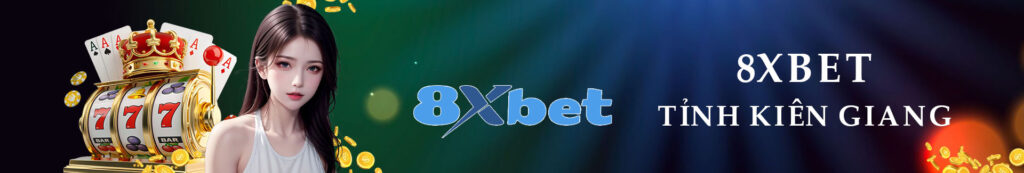 8xbet tỉnh kiên giang